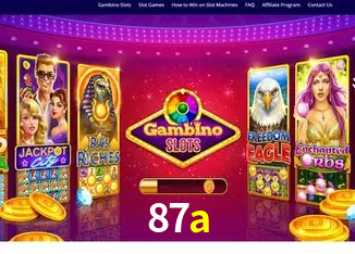 Descubra o Mundo do Cassino Online com 87a